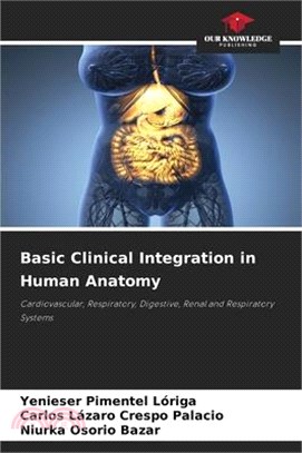 Basic Clinical Integration in Human Anatomy