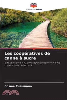 Les coopératives de canne à sucre