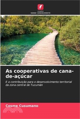 As cooperativas de cana-de-açúcar