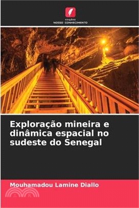 Exploração mineira e dinâmica espacial no sudeste do Senegal