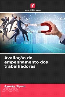 Avaliação do empenhamento dos trabalhadores