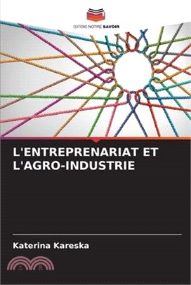 L'Entreprenariat Et l'Agro-Industrie