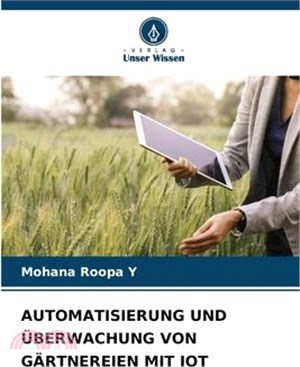 Automatisierung Und Überwachung Von Gärtnereien Mit Iot