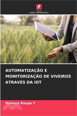 Automatização E Monitorização de Viveiros Através Da Iot