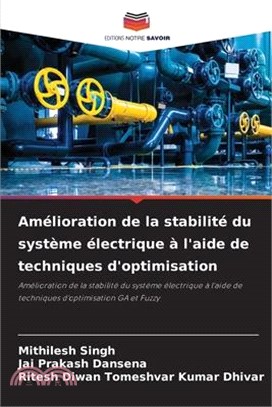 Amélioration de la stabilité du système électrique à l'aide de techniques d'optimisation