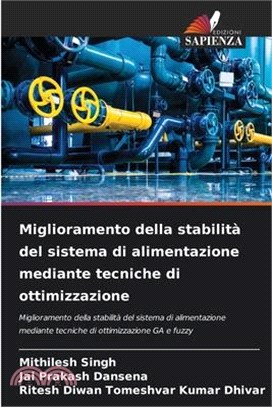 Miglioramento della stabilità del sistema di alimentazione mediante tecniche di ottimizzazione