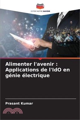 Alimenter l'avenir: Applications de l'IdO en génie électrique