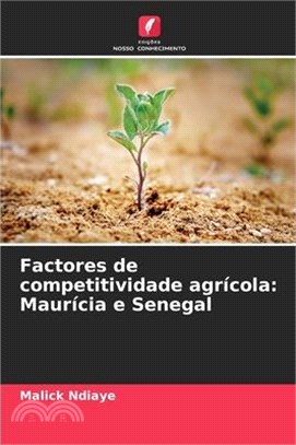 Factores de competitividade agrícola: Maurícia e Senegal