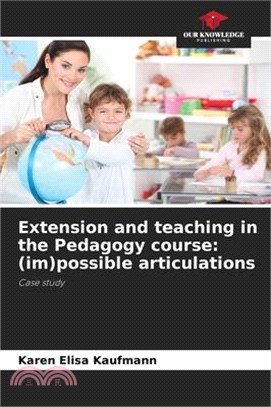 Extension and teaching in the Pedagogy course: (im)possible articulations