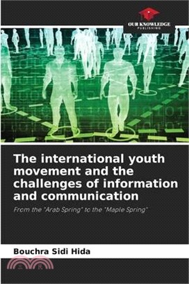 The international youth movement and the challenges of information and communication