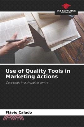 Use of Quality Tools in Marketing Actions