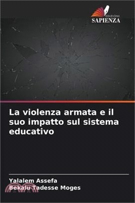 La violenza armata e il suo impatto sul sistema educativo