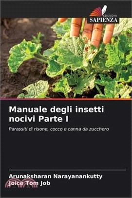 Manuale degli insetti nocivi Parte I