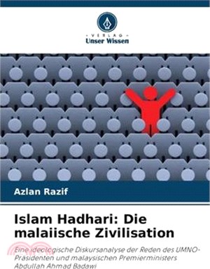 Islam Hadhari: Die malaiische Zivilisation