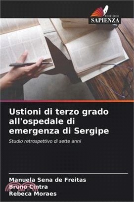 Ustioni di terzo grado all'ospedale di emergenza di Sergipe