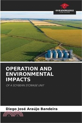 Operation and Environmental Impacts