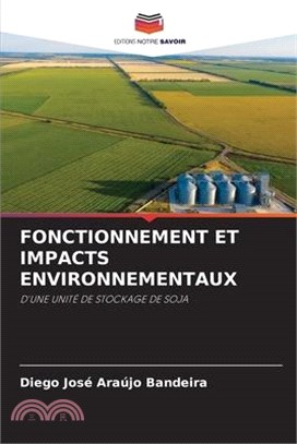 Fonctionnement Et Impacts Environnementaux