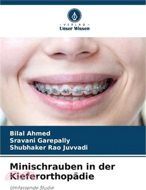 Minischrauben in der Kieferorthopädie