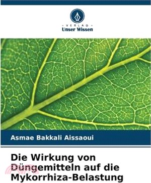 Die Wirkung von Düngemitteln auf die Mykorrhiza-Belastung