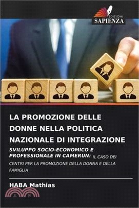 La Promozione Delle Donne Nella Politica Nazionale Di Integrazione