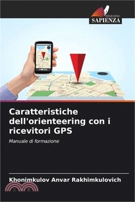 Caratteristiche dell'orienteering con i ricevitori GPS