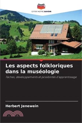 Les aspects folkloriques dans la muséologie