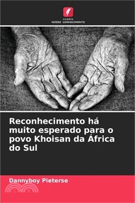 Reconhecimento há muito esperado para o povo Khoisan da África do Sul