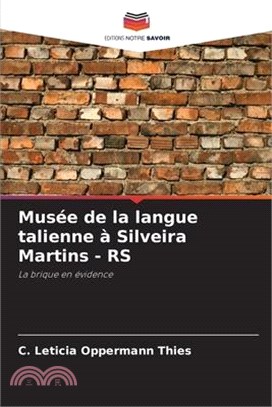 Musée de la langue talienne à Silveira Martins - RS
