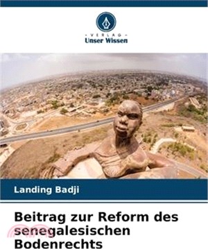 Beitrag zur Reform des senegalesischen Bodenrechts