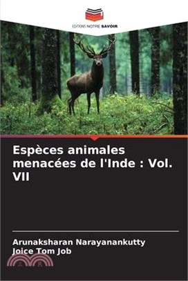 Espèces animales menacées de l'Inde: Vol. VII