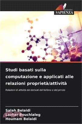 Studi basati sulla computazione e applicati alle relazioni proprietà/attività