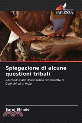 Spiegazione di alcune questioni tribali