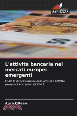 L'attività bancaria nei mercati europei emergenti