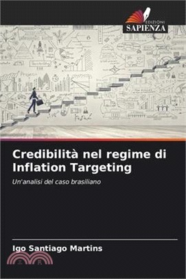 Credibilità nel regime di Inflation Targeting