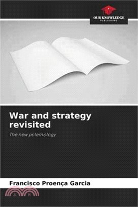 War and strategy revisited