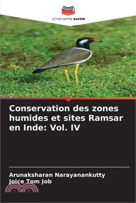 Conservation des zones humides et sites Ramsar en Inde: Vol. IV