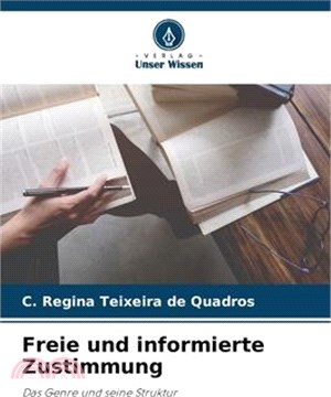 Freie und informierte Zustimmung