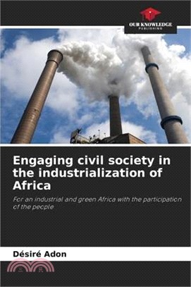 Engaging civil society in the industrialization of Africa