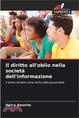 Il diritto all'oblio nella società dell'informazione