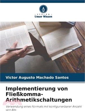 Implementierung von Fließkomma-Arithmetikschaltungen