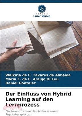Der Einfluss von Hybrid Learning auf den Lernprozess