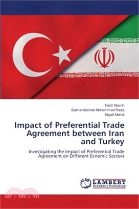 Impact of Preferential Trade Agreement between Iran and Turkey