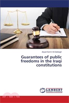 Guarantees of public freedoms in the Iraqi constitutions