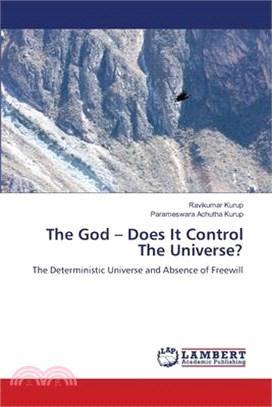 The God - Does It Control The Universe?