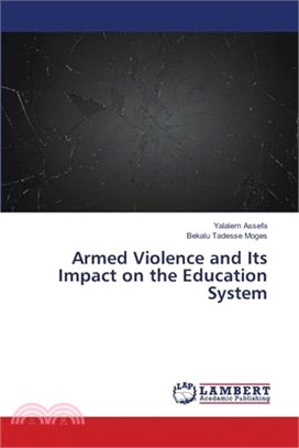 Armed Violence and Its Impact on the Education System