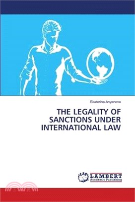 The Legality of Sanctions Under International Law