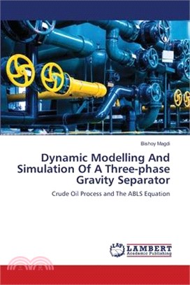 Dynamic Modelling And Simulation Of A Three-phase Gravity Separator