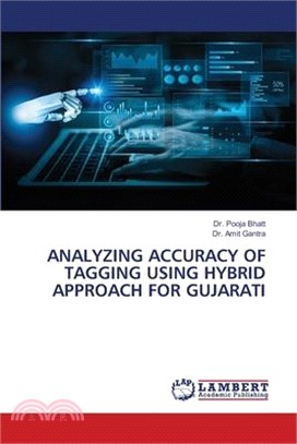 Analyzing Accuracy of Tagging Using Hybrid Approach for Gujarati