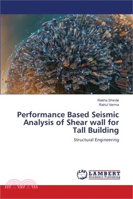 Performance Based Seismic Analysis of Shear wall for Tall Building