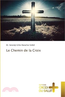 Le Chemin de la Croix